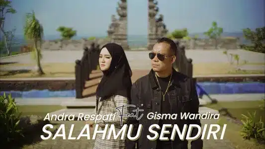 Salahmu Sendiri Lyrics Translation (in English) – Andra Respati