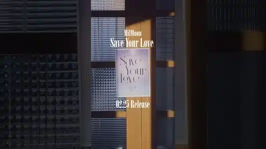 Save Your Love Lyrics Translation (in English) – Milmoon