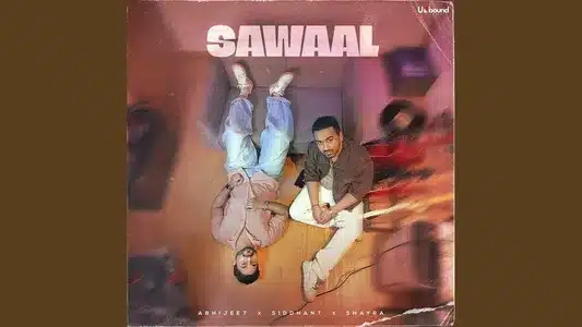 Sawaal Lyrics With English Translation | Abhijeet Srivastava