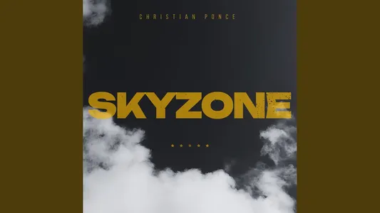 Skyzone Lyrics [English Translation] - Christian Ponce