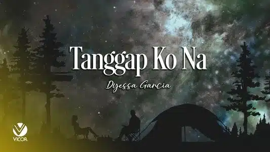 Tanggap Ko Na Lyrics (with English Meaning) — Dyessa Garcia