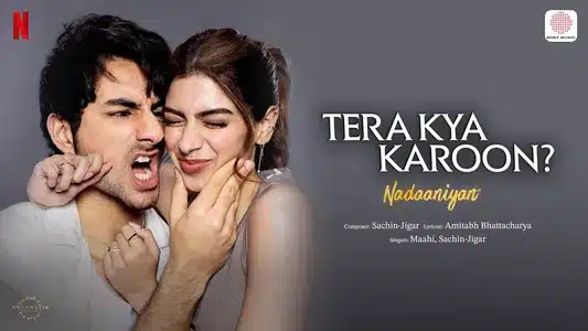 Tera Kya Karoon? Lyrics Meaning | Nadaaniyan | Maahi | Sachin-Jigar