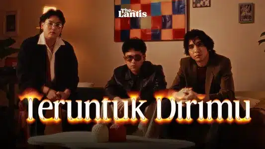 Teruntuk Dirimu Lyrics English Translation — Cara Mencintai | The Lantis