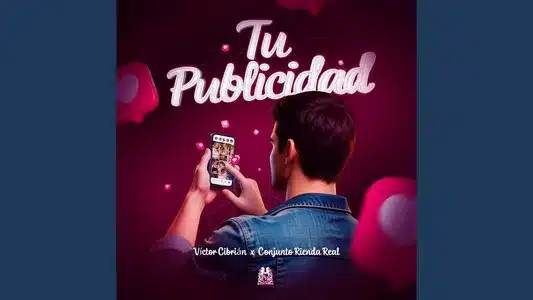 Tu Publicidad Lyrics English (Translation) | Conjunto Rienda Real | Victor Cibrian