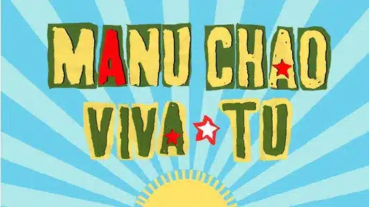 Tu Te Vas Lyrics Meaning — Viva Tu | Laeti | Manu Chao
