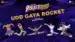 Udd Gaya Rocket Lyrics Meaning — Rocket Gang | Amit Trivedi | Raftaar