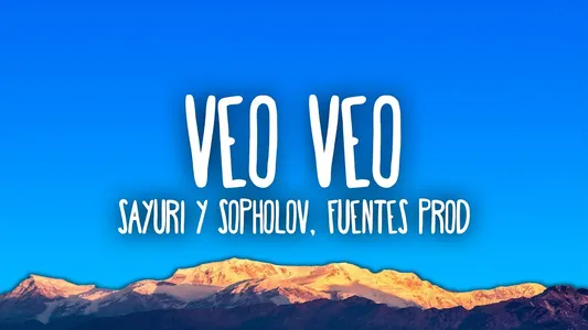Veo Veo Lyrics English (Translation) | Sayuri | Sopholov