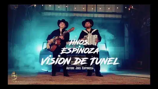 Visión De Túnel Lyrics Translation (in English) | Hermanos Espinoza