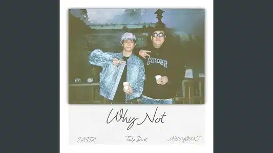 Why Not Lyrics With English Translation – Easta | Tade Dust