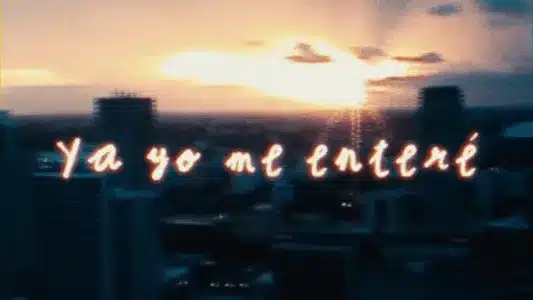 Ya Yo Me Enteré Lyrics Translation | Fx De La Rose | De La Rose