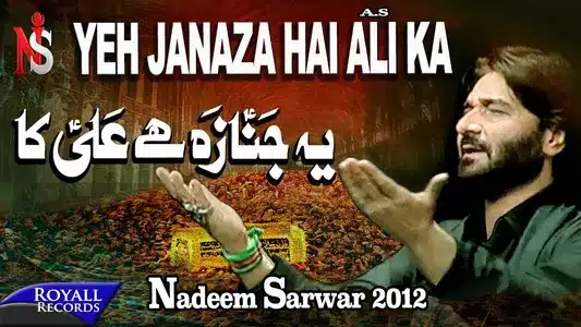 Yeh Janaza Hai Ali Ka Lyrics {English Translation} — Nadeem Sarwar