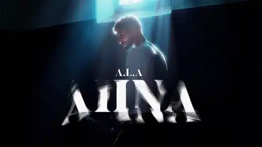 Aiina Lyrics Translated to English | A.L.A