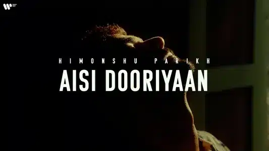 Aisi Dooriyaan Lyrics English Translation: Circles | Himonshu Parikh