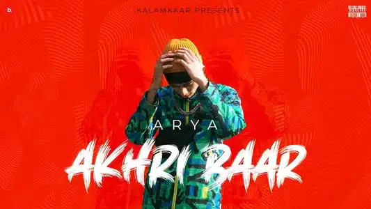 Akhri Baar Lyrics Meaning (in English) | Arya