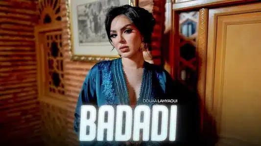 Badadi Lyrics Translation (in English) – Douaa Lahyaoui