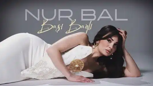 Başı Bağlı Lyrics Meaning (in English) | Nur Bal