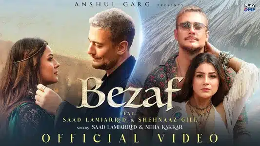 Bezaf Lyrics [English Translation] – Neha Kakkar | Saad Lamjared