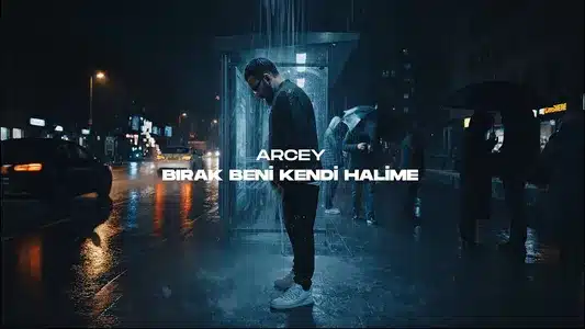 Bırak Beni Kendi Halime Lyrics [English Translation] – Arcey