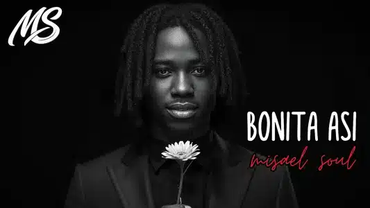 Bonita Así Lyrics [English Translation] — Misael Soul