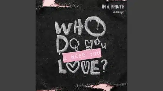 Broken Doll Lyrics Meaning: Who Do You Love? : I Need You | In A Minute