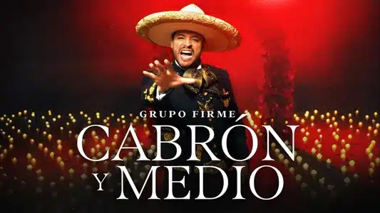Cabrón Y Medio Lyrics (English Meaning) – Eduin Caz | Grupo Firme