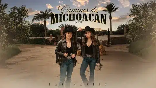 Caminos De Michoacán Lyrics [English Meaning] - Las Marias