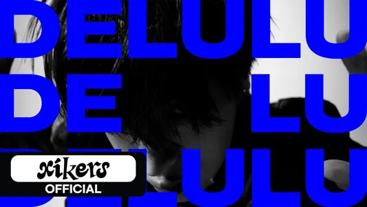 Delulu Lyrics {English Translation} – Xikers