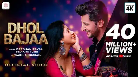 Dhol Bajaa Lyrics {English Translation}: Darshan Raval | Prakriti Giri