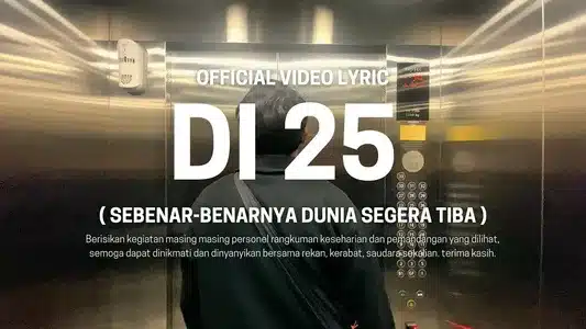Di 25 (Sebenar-Benarnya Dunia Segera Tiba) Lyrics {English Translation} - Bingar.