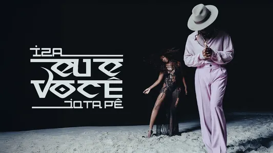 Eu E Você Lyrics English (Translation): Iza | Jota.Pê