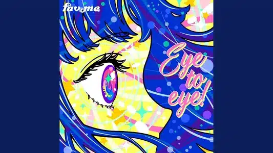 Eye To Eye! Lyrics English (Translation) – Fav Me