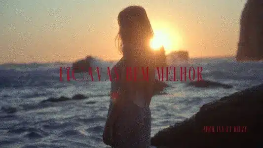 Ficavas Bem Melhor Lyrics (with English Meaning) | April Ivy | Deezy