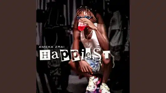 Happiest Lyrics Meaning – Mercon2Babière | Ameka Zrai