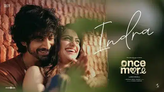 Indra Lyrics Meaning – Once More – 2024 Film | Hanan Shaah | Hesham Abdul Wahab