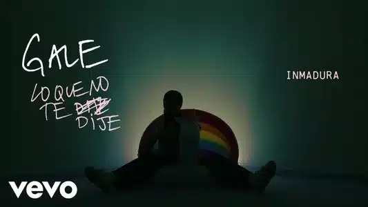 Inmadura Lyrics English Translation - Lo Que No Te Dije | Gale