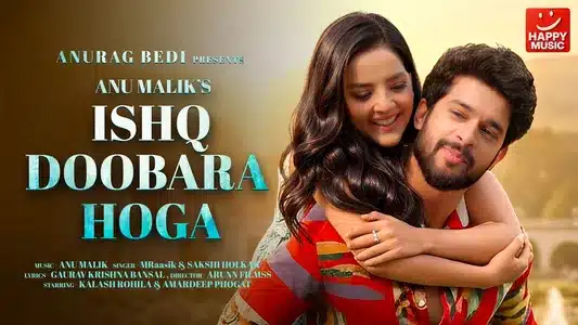 Ishq Doobara Hoga Lyrics (English Meaning) – Anu Malik | Mraasik