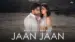 Jaan Jaan Lyrics With English Meaning — Bhavdeep Romana
