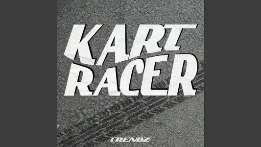 Kart Racer Lyrics (with English Meaning) — Trendz
