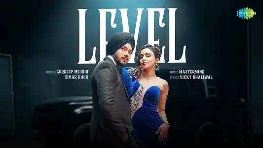 Level Lyrics Translated to English: Gurdeep Mehndi | Simar Kaur