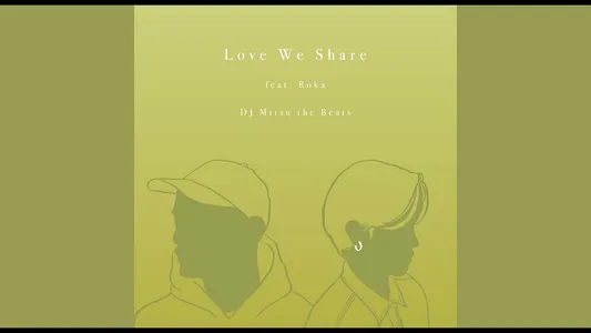 Love We Share Lyrics Meaning (in English) - Dj Mitsu The Beats | Roka