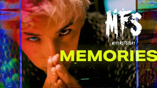 Memories Lyrics Translation – X | My First Story
