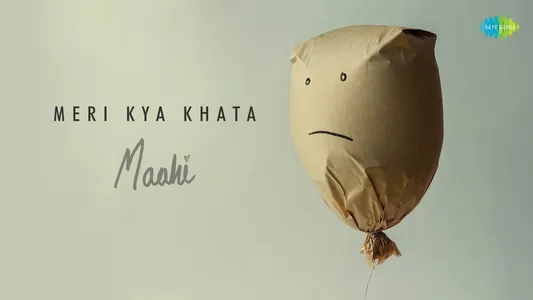 Meri Kya Khata Lyrics (English Meaning) — Maahi