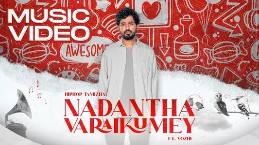 Nadanthavaraikumey Lyrics (English Meaning) - Hiphop Tamizha