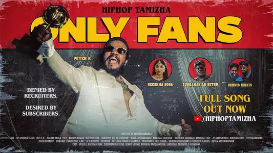 Only Fans Lyrics Meaning (in English) — Hiphop Tamizha