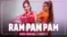 Ram Pam Pam Lyrics English Translation: Nattividad | Becky G | Natti Natasha