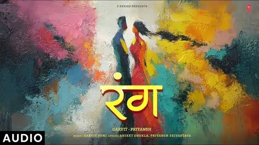 Rang Lyrics English (Translation) - Garvit Soni | Priyansh Srivastava