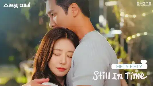 Still In Time Lyrics Translated to English – Fifty Fifty