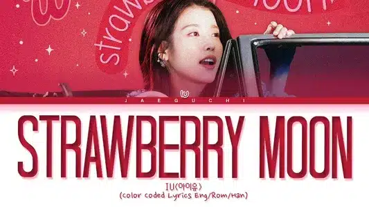 Strawberry Moon Lyrics {English Translation} — Iu