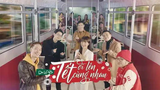 Tết Đi Lên Cùng Nhau Lyrics {English Meaning} | Da Lab