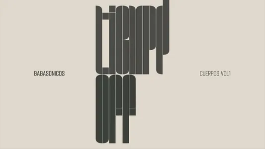 Tiempo Off Lyrics Translation — Cuerpos, Vol. 1 | Babasónicos